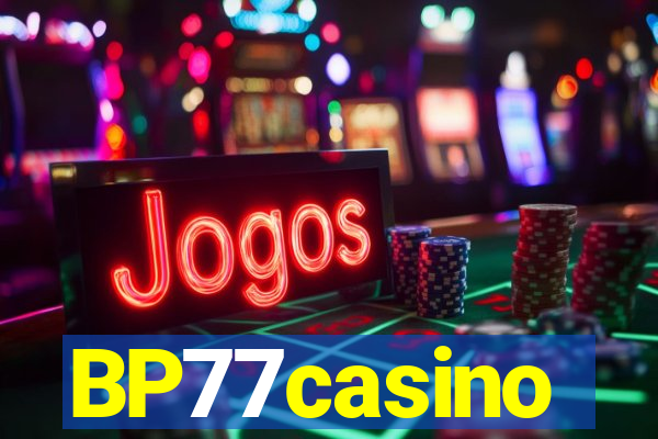 BP77casino