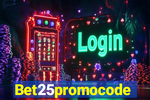 Bet25promocode