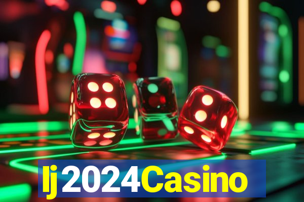 Ij2024Casino