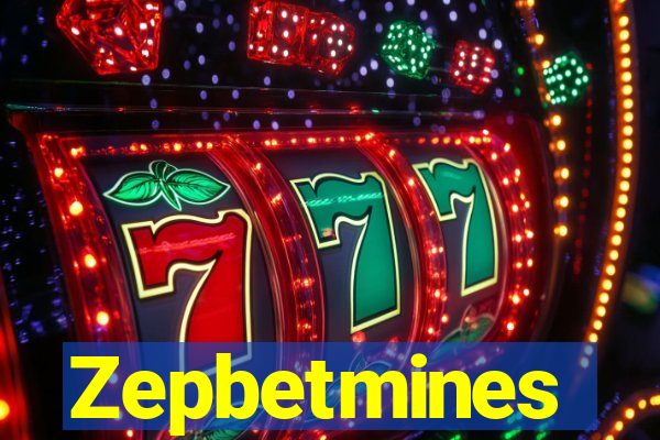 Zepbetmines