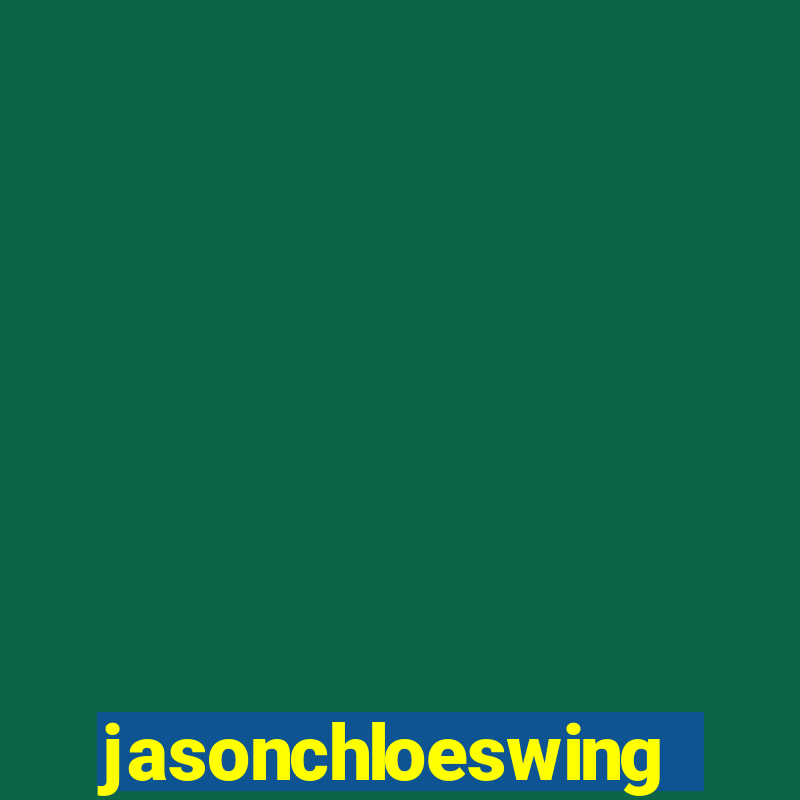 jasonchloeswing