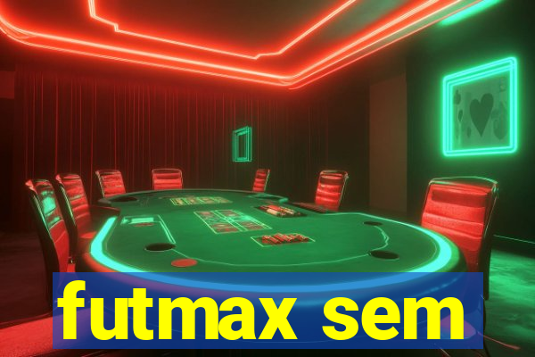 futmax sem