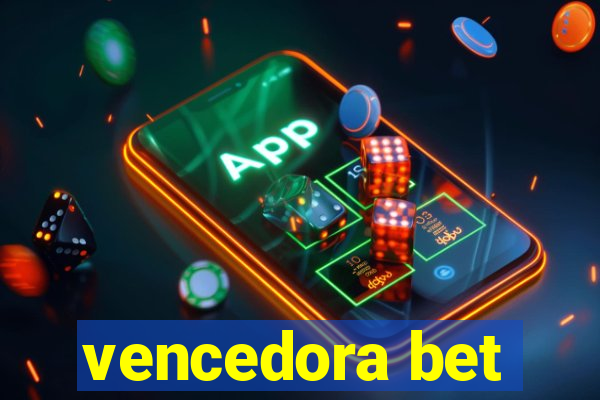 vencedora bet