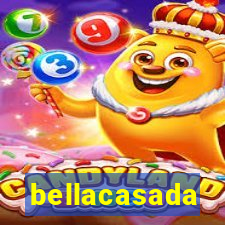 bellacasada