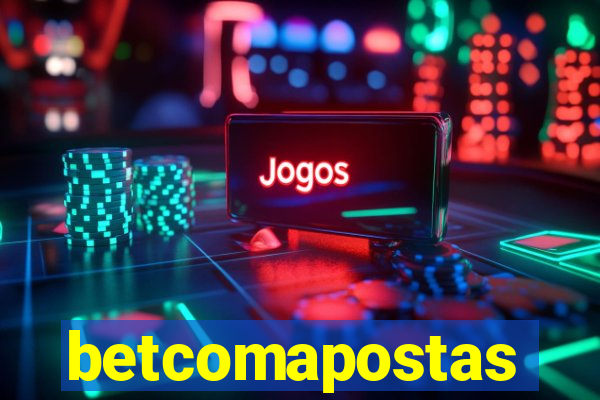 betcomapostas