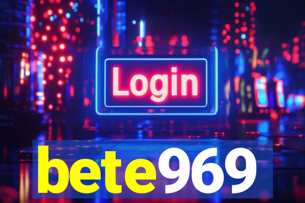 bete969