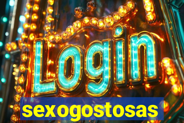 sexogostosas