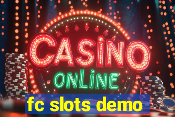 fc slots demo