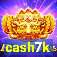 cash7k