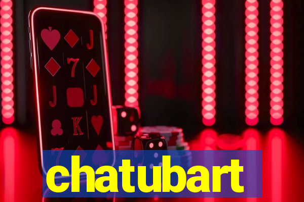 chatubart