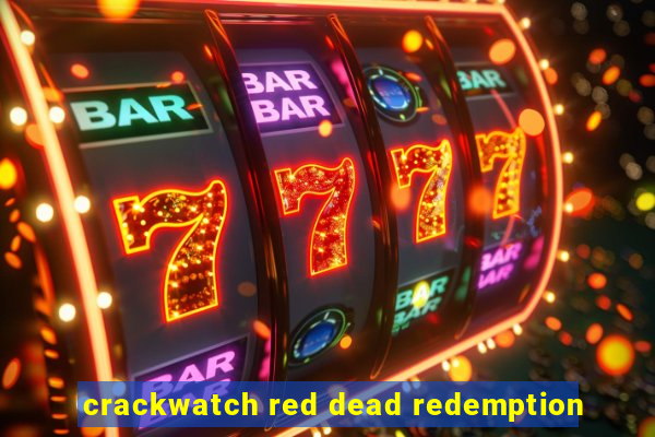 crackwatch red dead redemption