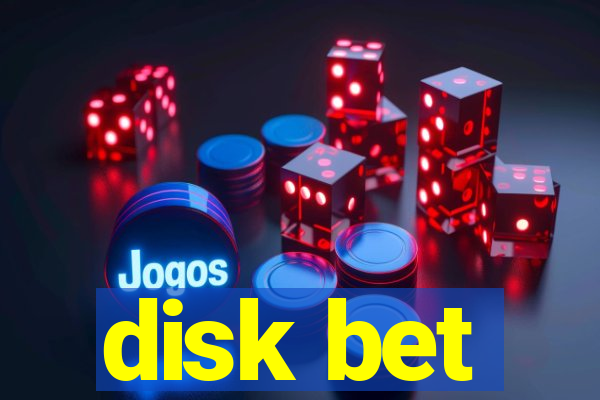 disk bet