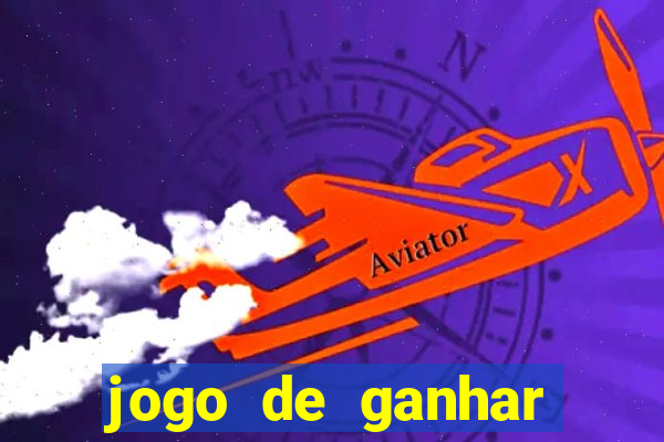 jogo de ganhar dinheiro no cadastro