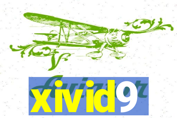 xivid9