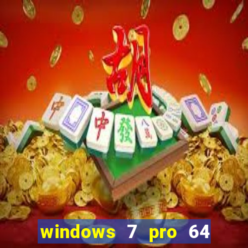 windows 7 pro 64 bits iso