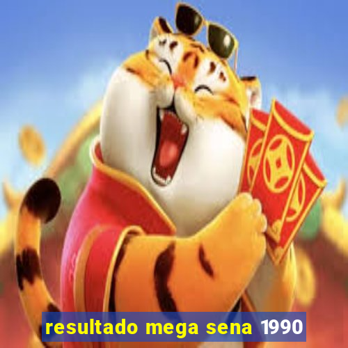 resultado mega sena 1990