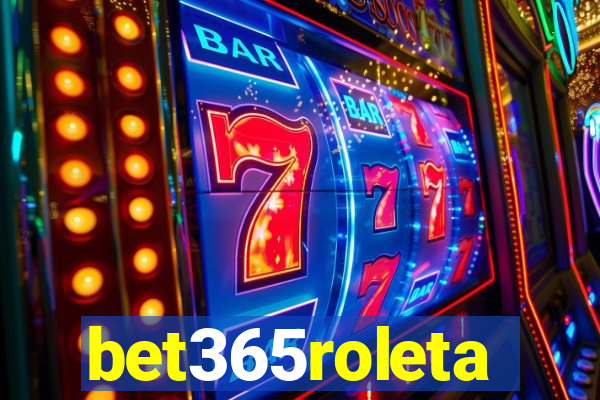 bet365roleta