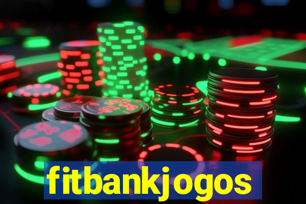 fitbankjogos