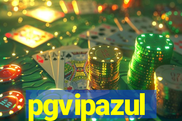 pgvipazul