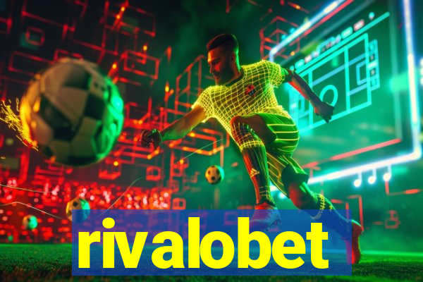 rivalobet