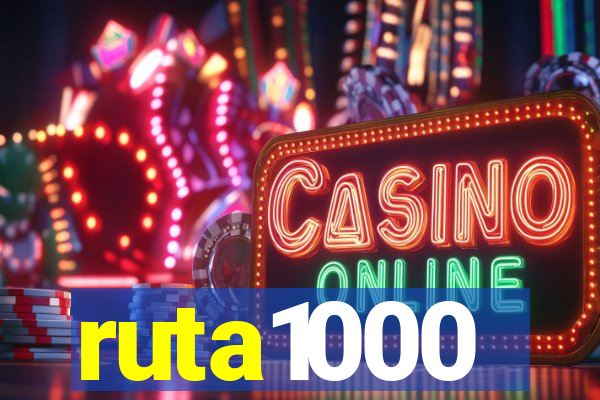 ruta1000