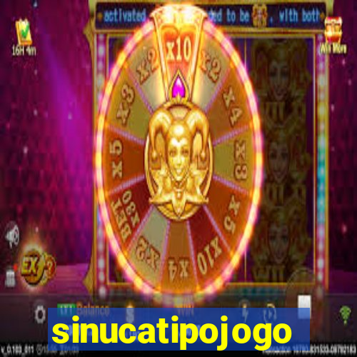 sinucatipojogo