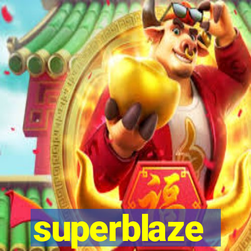 superblaze