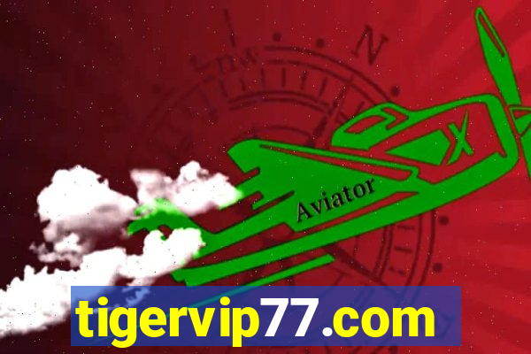 tigervip77.com