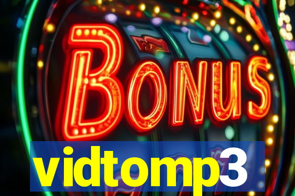 vidtomp3