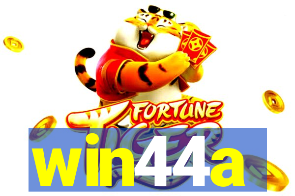 win44a