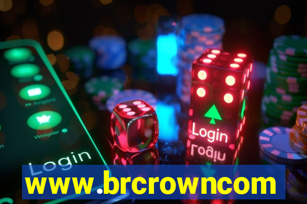 www.brcrowncom